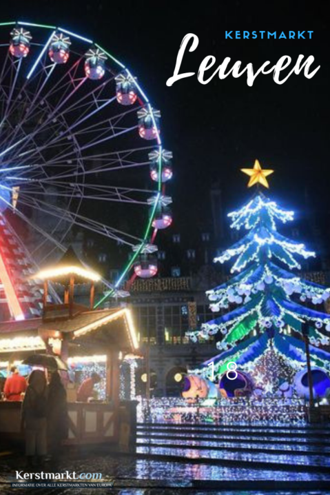 Kerstmarkt Leuven Data En Openingstijden